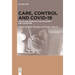 Care, Control and Covid-19: Health and Biopolitics in Philosophy and Literature
