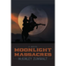 Moonlight Massacres