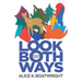 Look Both Ways: Collected Stories