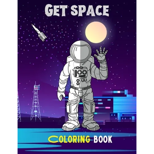 Get space: Coloring book For adults
