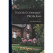 Tudor Economic Problems