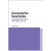 Assessment for Social Justice: Perspectives and Practices Within Higher Education