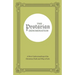 The Protarian Denomination: A New Understanding of the Christian Faith and Way of Life