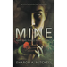 Mine: A Psychological Thriller