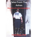 Tales From The Ashes: Memoirs of a Fire Investigator