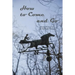 How to Come and Go: Poems Written By Jo Barbara Taylor