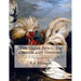 The Game Fowl: Its Origin and History: The Great Strains and Breeders of Game Fowl and Their Techniques For Breeding and Handling For The Pit