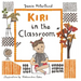 Kiri in the Classroom
