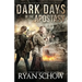 Dark Days of the Apostasy: A Post-Apocalyptic EMP Survival Thriller