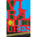 Viral Cultures: Activist Archiving in the Age of AIDS