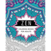 Zen Coloring Books For Adults: Anti-Stress Art Therapy for Busy People (The Mindfulness Coloring Series)