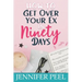 How to Get Over Your Ex in Ninety Days