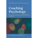 Coaching Psychology: Catalyzing Excellence in Organizational Leadership