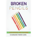 Broken Pencils: A Devotional for Teachers