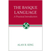 The Basque Language: A Practical Introduction