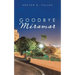 Goodbye Miramar