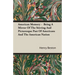 American Memory - Being A Mirror Of The Stirring And Picturesque Past Of Americans And The American Nation