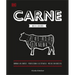Carne (the Meat Cookbook)