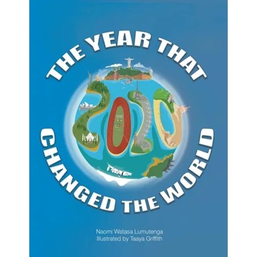 2020 The Year That Changed The World
