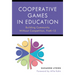 Cooperative Games in Education: Building Community Without Competition, Pre-K-12