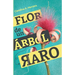 Flor de un árbol raro