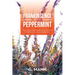 Frankinsence and Peppermint: Where Nature Is the Temple, and the Horses Are the Healers. a Journey to Enlightenment.