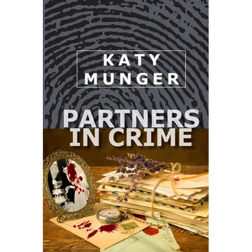 Partners In Crime: A Hubbert & Lil Mystery