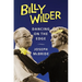 Billy Wilder: Dancing on the Edge