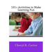 101+ Activities to Make Learning Fun