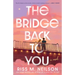 The Bridge Back to You
