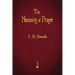 The Necessity of Prayer