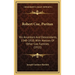 Robert Coe, Puritan: His Ancestors And Descendants, 1340-1910, With Notices Of Other Coe Families (1911)