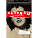 Severed: The True Story of the Black Dahlia