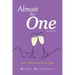 Almost the One - The Prequel: Book 2 of the Finding the One Trilogy