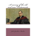 A survey of the old and new testaments