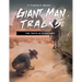 Giant Man Tracks