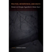 Politics, Metaphysics, and Death: Essays on Giorgio Agamben's Homo Sace