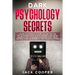 Dark Psychology Secrets: Learn the Secrets of Mind Hacking and the Art of Reading People with Powerful Emotional Manipulation Techniques to Rew