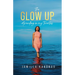 The Glow Up: Ascending in My Twenties