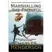 Marshalling the Faithful: The Marines' First Year In Vietnam