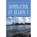 Domination by Region 4: Domestic Colonialism and Regionalization in Guyana