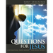 Questions for Jesus: Conversational Prayer Around Your Deepest Desires