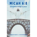 Micah 6: 8: A Prophetic Bridge to Jesus