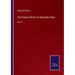 The Poetical Works of Alexander Pope: Vol. III