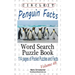 Circle It, Penguin Facts, Word Search, Puzzle Book