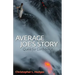 Average Joe's Story: Quest for Confidence