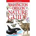 Washington and Oregon Nature Guide