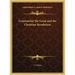 Constantine the Great and the Christian Revolution