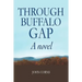 Through Buffalo Gap