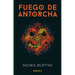 Fuego de Antorcha / Torch Fire: Trilogía de la Antorcha 2 / Torchlight Trilogy 2